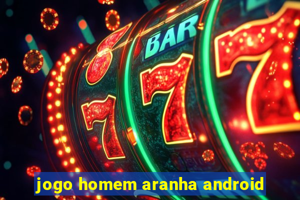 jogo homem aranha android